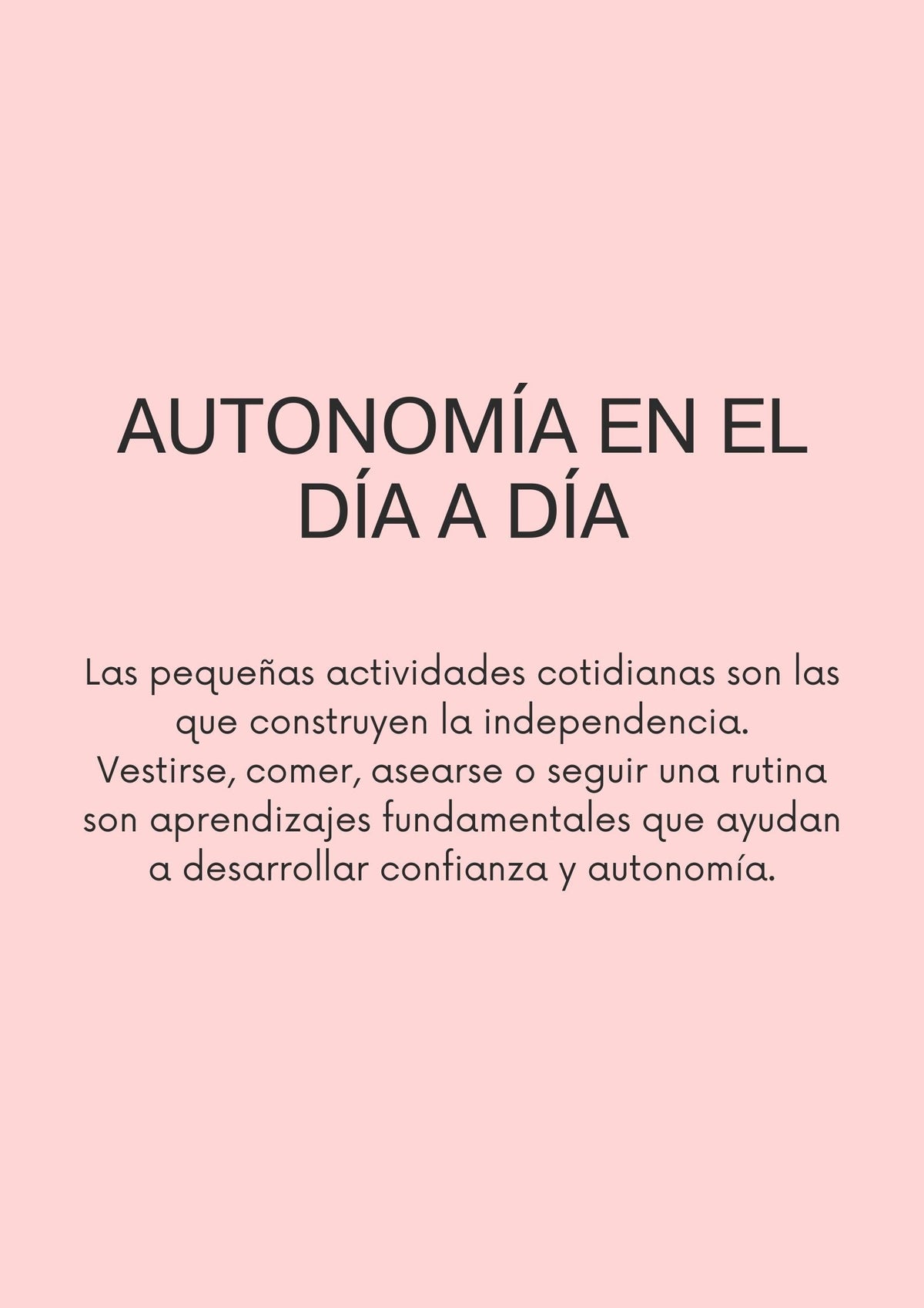 Autonomía en el día a día